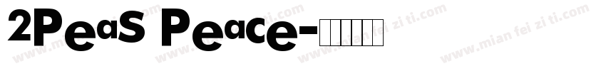 2Peas Peace字体转换